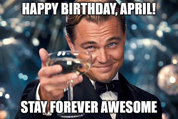 Chúc mừng sinh nhật tháng 4 - DiCaprio Nướng meme.