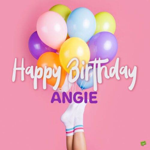 Hình ảnh chúc mừng sinh nhật cho Angie. Hình ảnh chúc mừng sinh nhật cho Angie.