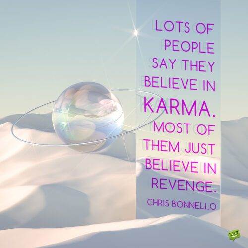 Karma vs báo thù để giúp bạn phân biệt.