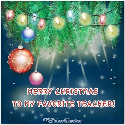 Giáng sinh vui vẻ đến giáo viên yêu thích của tôi!