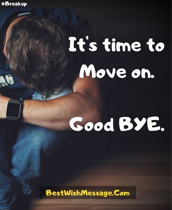 It's Time to Move On.