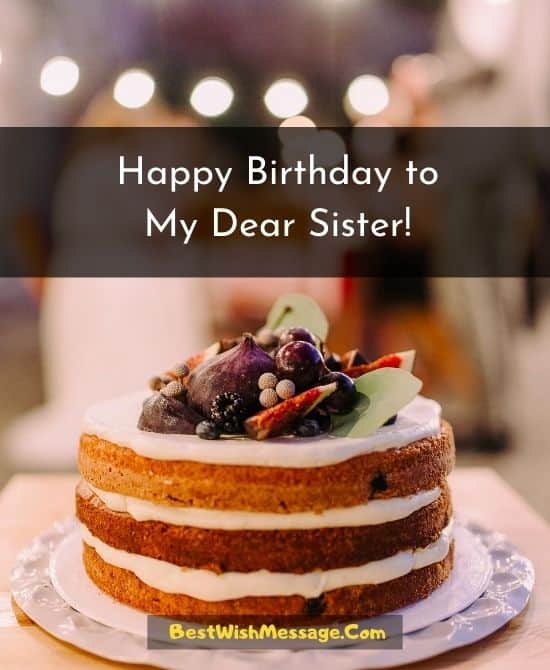 Happy Birthday to My Dear Sister!