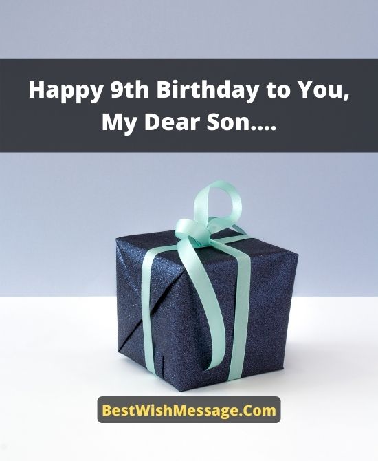 Lời chúc sinh nhật lần thứ 9 dành cho con trai