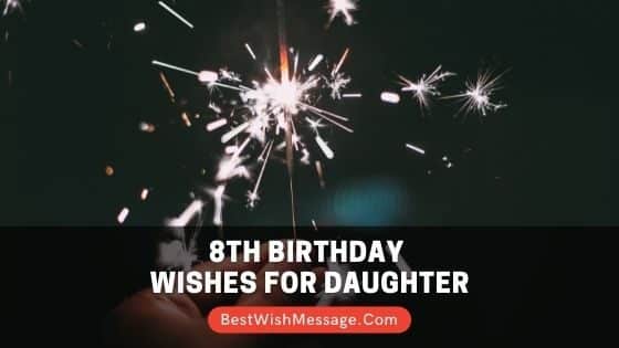 Read more about the article Lời chúc sinh nhật lần thứ 8 cho con gái |  Chuyển 8 điều ước và thông điệp