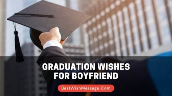 Read more about the article Lời chúc tốt nghiệp cho bạn trai |  Tin nhắn và Trích dẫn chúc mừng