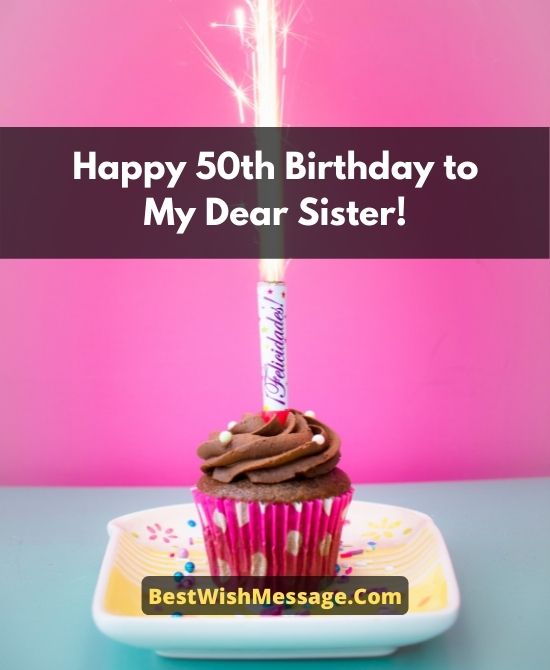 Lời chúc mừng sinh nhật lần thứ 50 dành cho chị gái