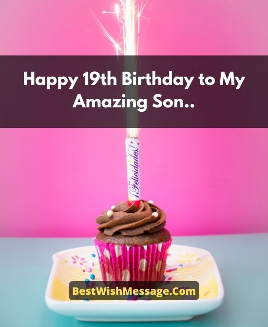 Lời chúc sinh nhật cho con trai bước sang tuổi 19
