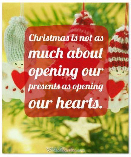 Giáng sinh ý nghĩa Trích dẫn: Giáng sinh không chỉ là mở quà mà mở trái tim của chúng ta.