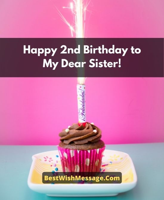 Lời chúc mừng sinh nhật lần thứ 2 dành cho chị gái