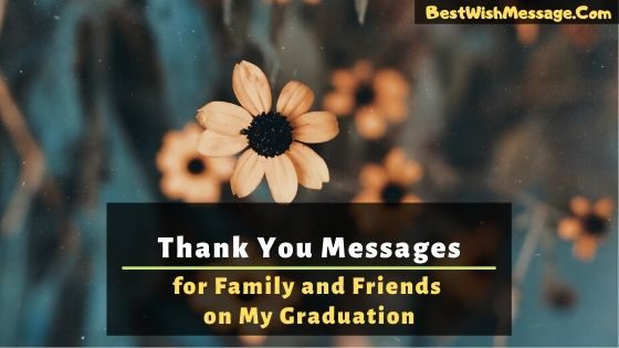 Read more about the article Thông điệp cảm ơn của bạn dành cho gia đình và bạn bè về ngày tốt nghiệp của tôi vào năm 2021