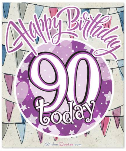Chúc mừng sinh nhật lần thứ 90 hôm nay - Chúc mừng sinh nhật lần thứ 90 và thiệp điện tử miễn phí