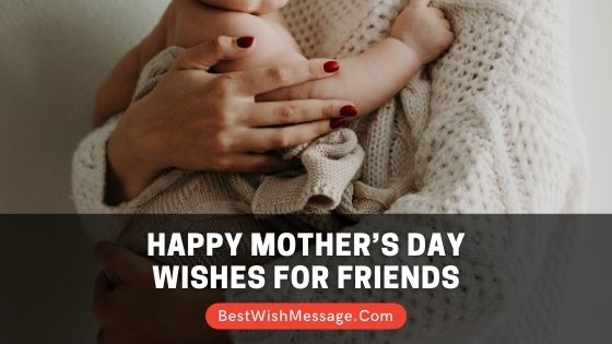 Read more about the article Những lời chúc mừng ngày của mẹ dành cho bạn bè |  Thông điệp, Trích dẫn năm 2022