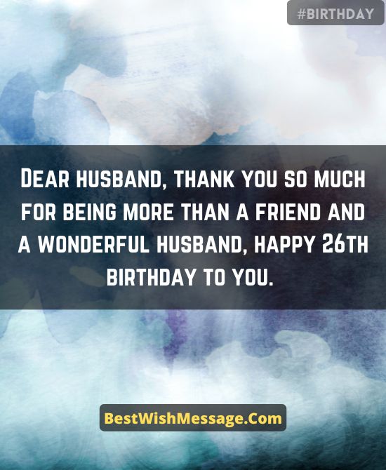 Tin nhắn sinh nhật lần thứ 26 cho chồng