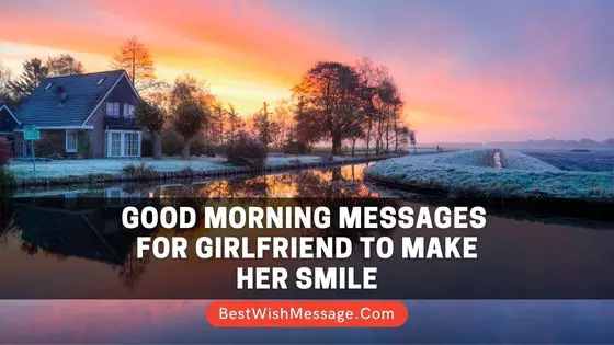 Read more about the article Tin nhắn chào buổi sáng lãng mạn dành cho bạn gái để khiến cô ấy mỉm cười